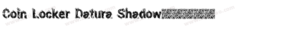 Coin Locker Datura Shadow字体转换